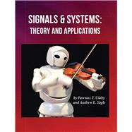 Signals and Systems: Theory and Applications 9781607854869