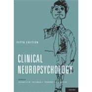 Clinical Neuropsychology 9780195384871
