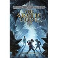 The Arctic Code 9780062224873