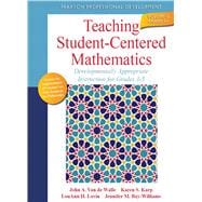 Teaching Student-Centered Mathematics Developmentally Appropriate Instruction for Grades 3-5 (Volume II) 9780132824873