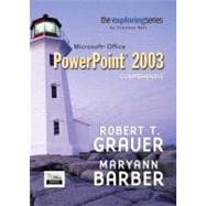 Exploring Microsoft PowerPoint 2003 Comprehensive