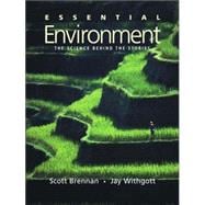Essential Environment : The Science behind the Stories 9780805344875