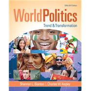 World Politics: Trend and Transformation, 2016 - 2017 9781305504875