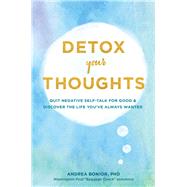 Detox Your Thoughts 9781452184876