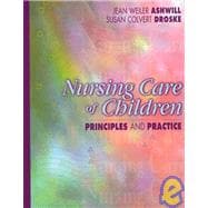 Nursing Care of Children : Principles and Practice