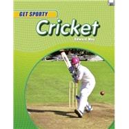Get Sporty: Cricket 9780750294881