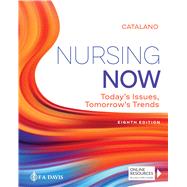 Nursing Now: Today's Issues. Tomorrows Trends + Online Resources 9780803674882