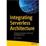 Integrating Serverless Architecture 9781484244883