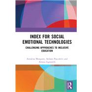 Index for Social Emotional Technologies: Challenging Approaches to Inclusive Education 9780815394884