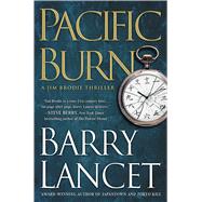 Pacific Burn A Thriller 9781476794884
