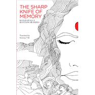 The Sharp Knife of Memory 9789383074884