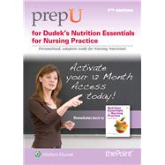 PrepU for Dudek's Nutrition Essentials for Nursing Practice 9781469844886