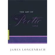 The Art of the Poetic Line 9781555974886