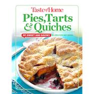 Taste of Home Pies, Tarts, & Quiches 9781617654886