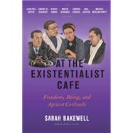 At the Existentialist Café 9781590514887