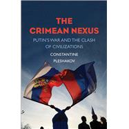 The Crimean Nexus 9780300214888