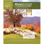 KJV Standard Lesson Commentary® Casebound Edition 2016-2017 9780784794890
