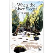 When the River Sleeps 9789383074891