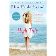 High Tide Two Novels: The Beach Club + Summer People 9781250104892
