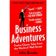 Business Adventures 9781497644892