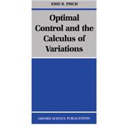 Optimal Control and the Calculus of Variations (Revised)