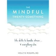 The Mindful Twenty-something