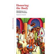 Honoring the Body 9781506454894