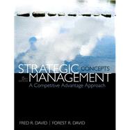 Strategic Management: A Competitive Advantage Approach, Concepts 9780133444896
