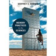 Memory Practices in the Sciences