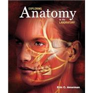 Exploring Anatomy in the Laboratory 9781617314896