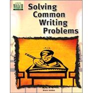 Solving Common Writing Problems