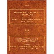 Neuroparasitology and Tropical Neurology (Volume 114) 9780444534903