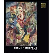 Berlin Metropolis 1918-1933 9783791354903