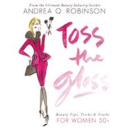 Toss the Gloss 9781580054904