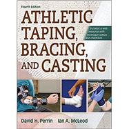 Athletic Taping, Bracing and Casting 9781492554905
