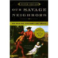 Our Savage Neighbors Pa 9780393334906
