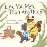 Love You More Than Anything 9781454914907