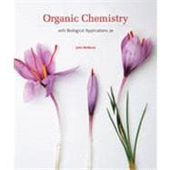 Organic Chemistry: With Biological Applications, 2nd Edition 9781133384908