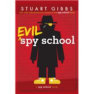 Evil Spy School 9781442494909