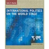 International Politics on the World Stage, with PowerWeb 9780072974911