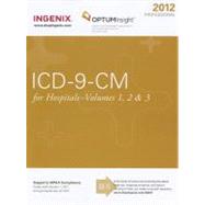 ICD-9-CM: Professional for Hospitals 2012, Volumes 1, 2 & 3 9781601514912