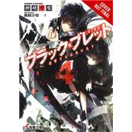 Black Bullet, Vol. 4 9780316344913
