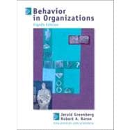 Behavior in Organizations : Understanding and Managing the Human Side of Work 9780130664914