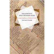 Fragments and Assemblages : Forming Compilations of Medieval London 9780226924915