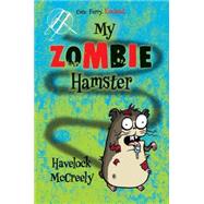 My Zombie Hamster 9781606844915