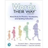 Words Their Way Word Study for Phonics, Vocabulary and Spelling Instruction 9780135204917
