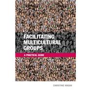 Facilitating Multicultural Groups