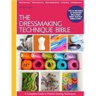 The Dressmaking Technique Bible 9781446304921
