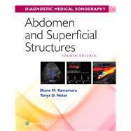 Abdomen and Superficial Structures 9781496354921
