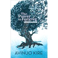 The Power to Forgive: And Other Stories 9789383074921